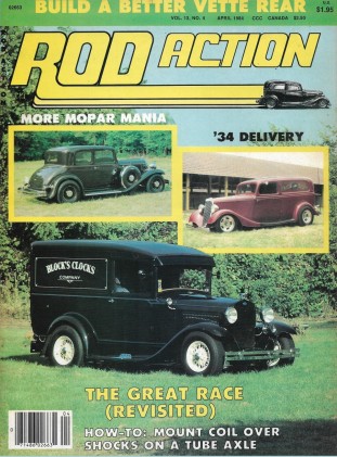 ROD ACTION 1984 APR - BUILD A VETTE REAR, '34 DELIVERY, MOPAR MANIA, SHOCKS